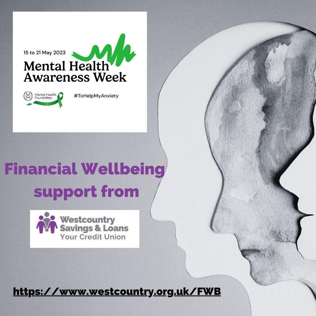 Mental Health awareness week 23 Westcountry savings and loans FWB