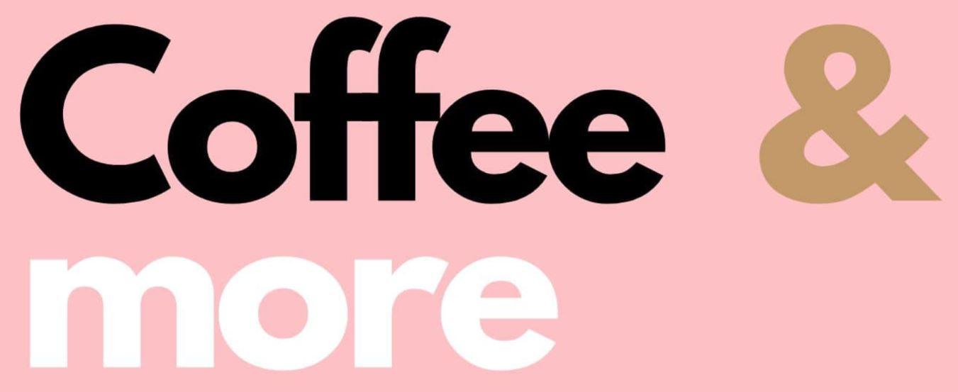 Coffee & More