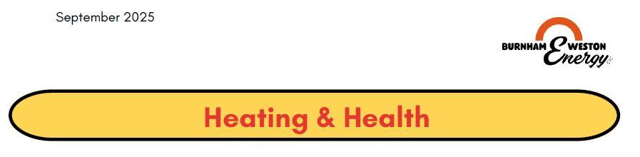 September Newsletter - Heating and Health